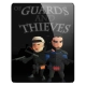 Of Guards and Thieves